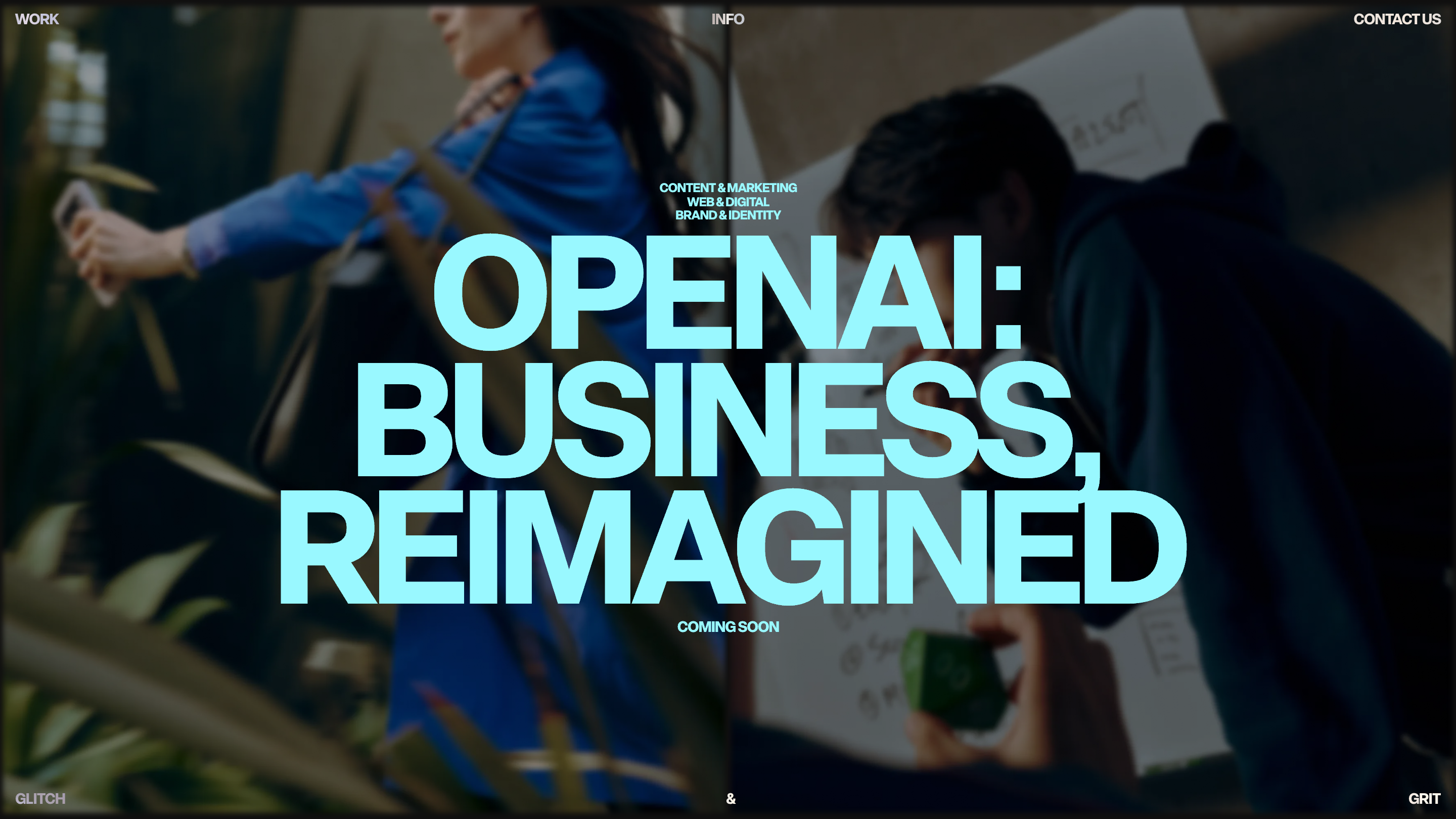 The Glitch&Grit home page: a full-bleed film still with the words OPENAI: BUSINESS, REIMAGINED set over it in large cyan grotesk type