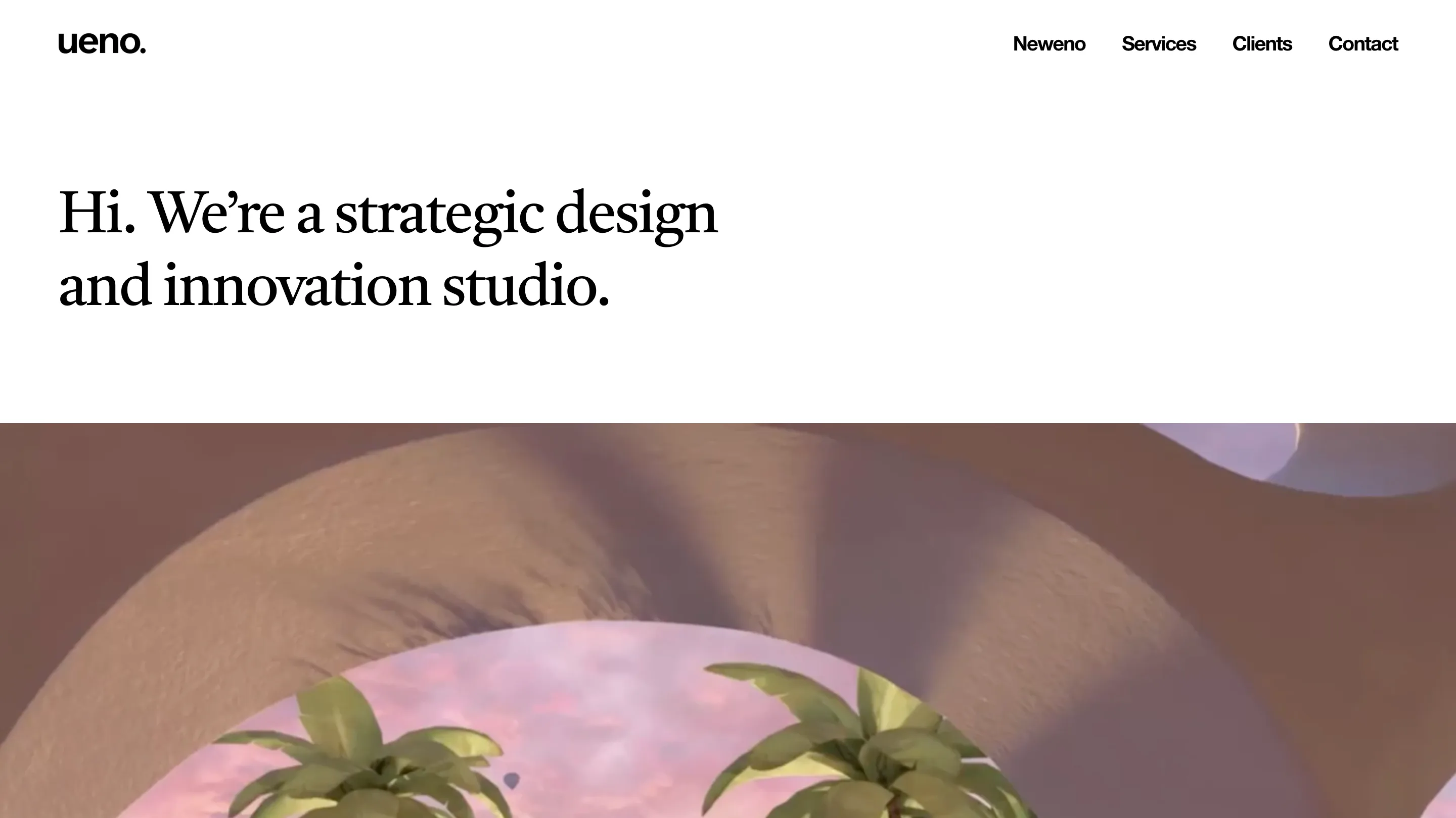 The Ueno homepage, reading 'Hi. We're a strategic design and innovation studio' over a scrolling list of past clients