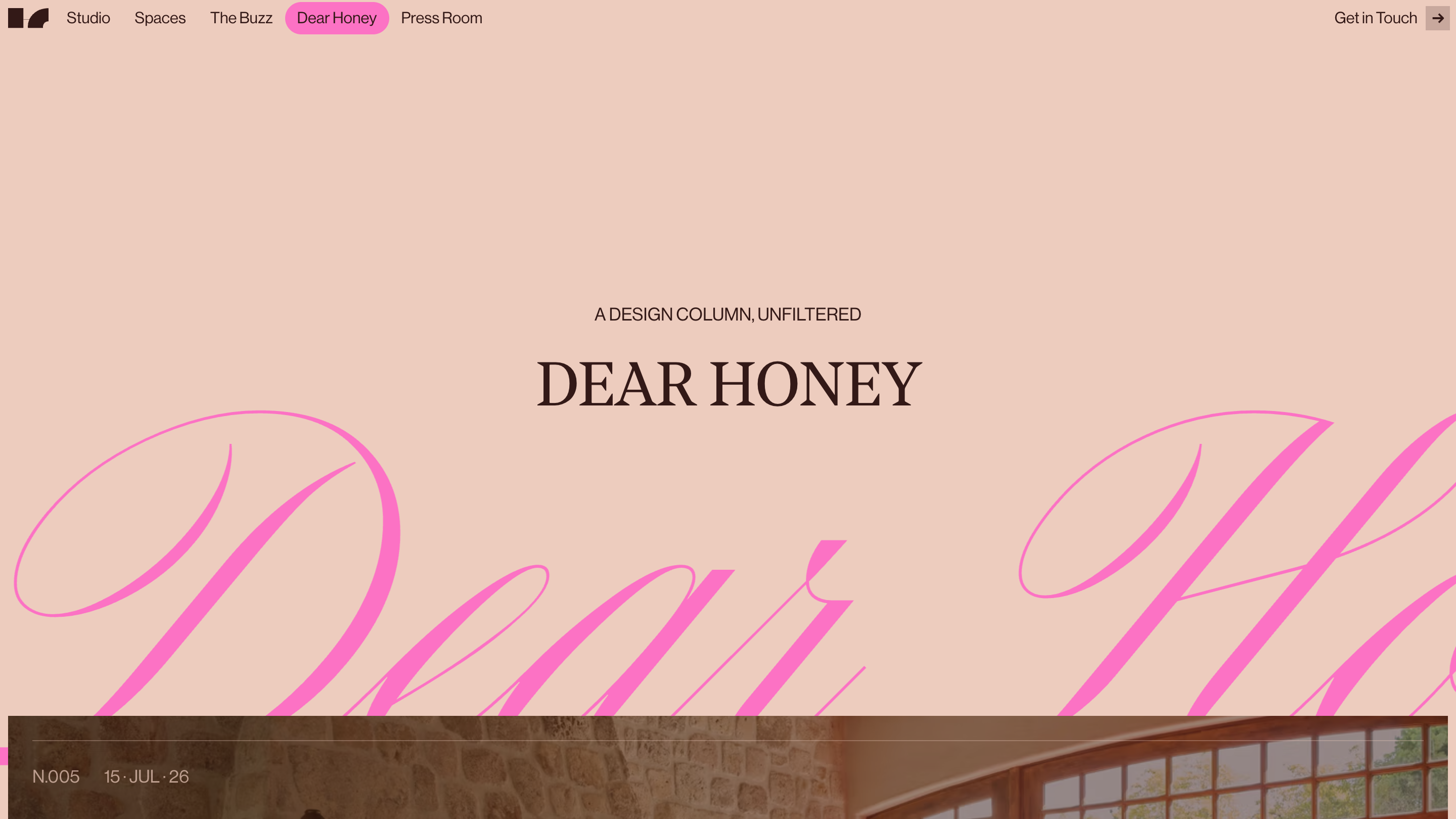 The Dear Honey column landing page: rose background, the title DEAR HONEY in serif capitals, giant pink script behind it, and an entry numbered N.005 dated 15 JUL 26