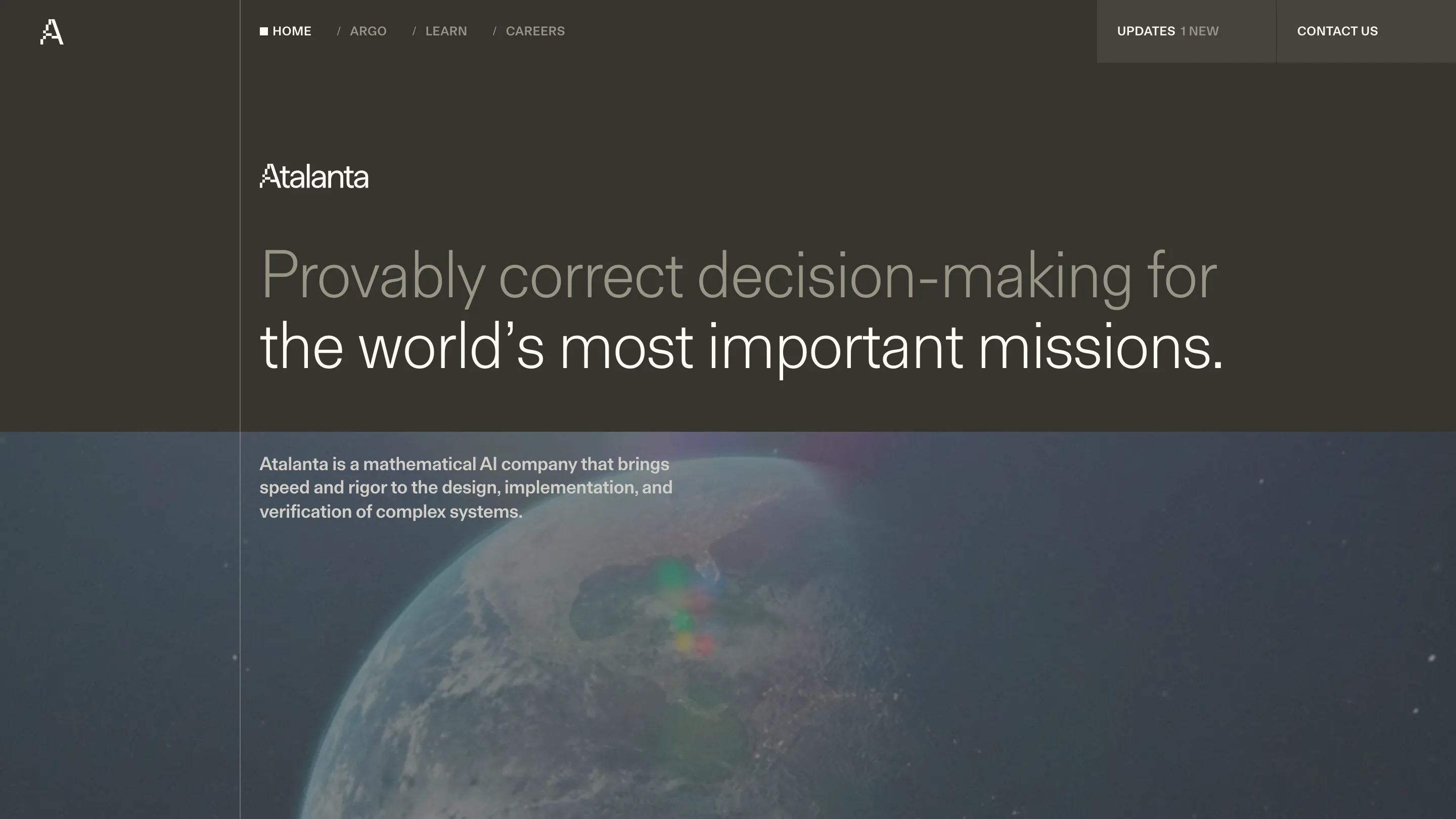 The Atalanta home page: a warm dark olive ground, the pixel-stepped Atalanta wordmark, and a two-tone headline reading Provably correct decision-making for the world's most important missions