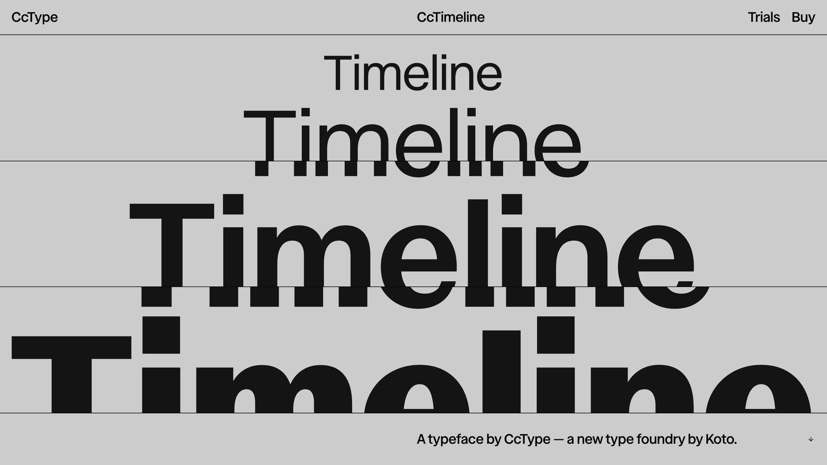 The CcTimeline hero: the word Timeline set in a clean grotesque and repeated down a light grey screen at growing sizes, with the line 'A typeface by CcType, a new type foundry by Koto.'